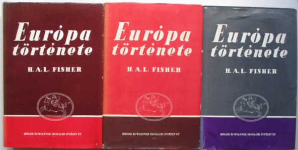 H.A.L. Fisher - Eurpa trtnete I-III.