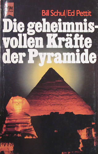 Die geheimnisvollen Krfte der Pyramide