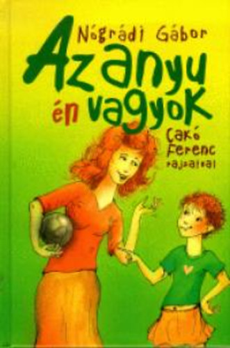 Az anyu n vagyok!