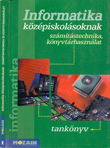 Informatika kzpiskolsoknak tanknyv