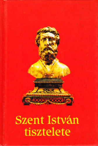 Szent Istvn tisztelete