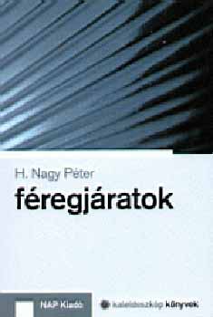 H. Nagy Pter - Fregjratok