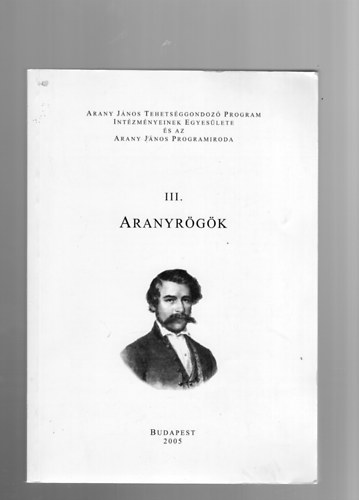 Aranyr�g�k III.