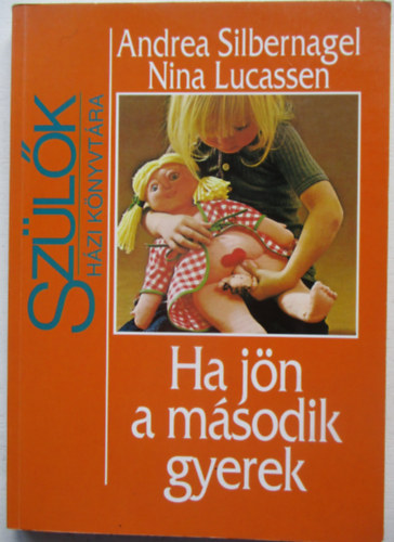 Ha jn a msodik gyerek