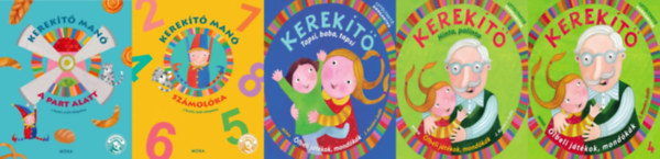 J. Kovcs Judit - 5 db a Kerekt lbeli jtkok, mondkk sorozatbl: Kerekt - Tapsi, baba, tapsi + Kerekt - Hinta, palinta + Kerekt 4. + Kerekt Man szmolka + Kerekt Man - A part alatt (letlthet hanganyaggal)