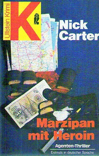 Nick Carter - Marzipan mit Heroin