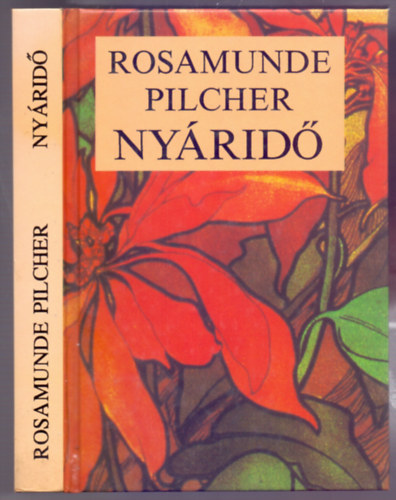 Rosamunde Pilcher - Nyrid (Voices in Summer) /Msodik kiads/   FORDT Krnyei Tibor
