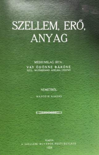 Szellem, er s anyag (Reprint)