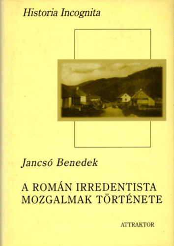 A romn irredentista mozgalmak trtnete