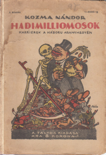 Kozma S�ndor - Hadimilliomosok