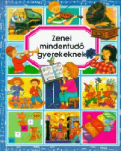 Zenei mindentud gyerekeknek