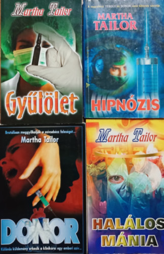 Martha Tailor - Gyllet + Hipnzis + Donor + Hallos mnia (4 ktet)