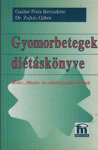 Gyomorbetegek ditsknyve (Zsr-, fszer- s cukorszegny trend)
