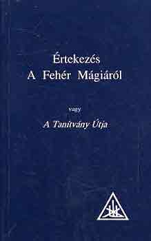 �rtekez�s a feh�r m�gi�r�l