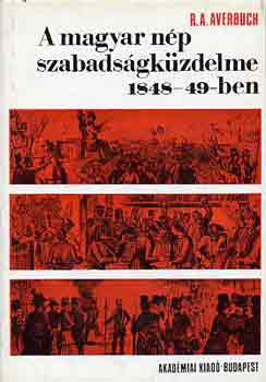 A magyar np szabadsgkzdelme 1848-49-ben