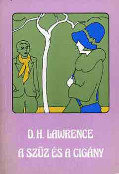 D.H. Lawrence - A szz s a cigny