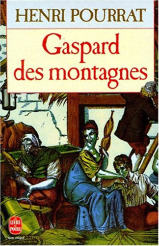 Henri Pourrat - Gaspard des montagnes