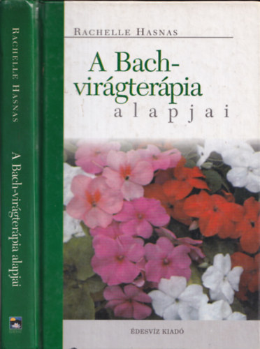 A Bach-virgterpia alapjai