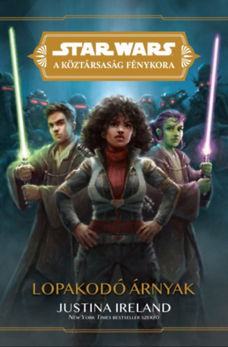 Star Wars: A Kztrsasg Fnykora - Lopakod rnyak