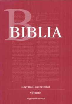 Biblia (Magyarz jegyzetekkel - Vlogats)