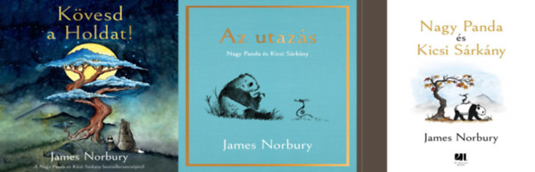 3 db James Norbury meseknyv: Kvesd a Holdat! + Nagy Panda s Kicsi Srkny + Az utazs - Nagy Panda s Kicsi Srkny