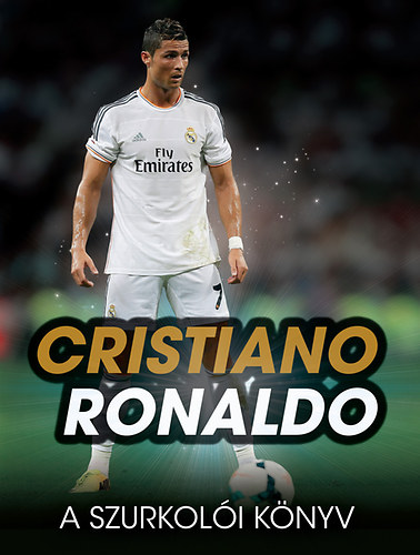 Cristiano Ronaldo - A szurkol�i k�zik�nyv