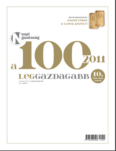Szakonyi Pter  (szerk.) - A 100 leggazdagabb - 2011