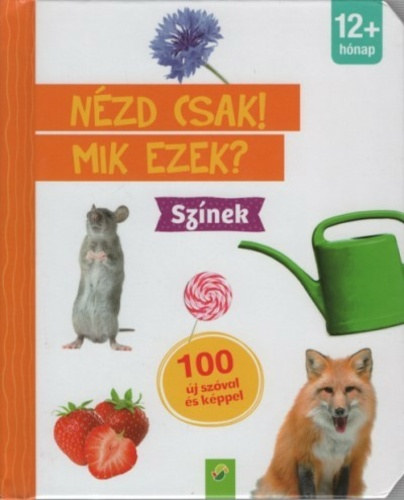 Nzd csak! Mik ezek? Sznek