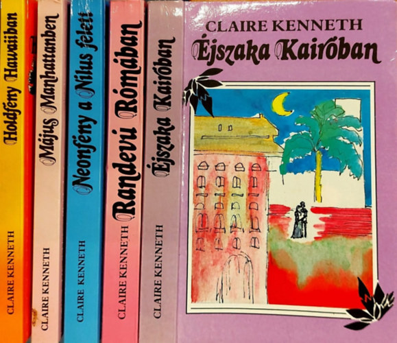 5 db Claire Kenneth ktet: Holdfny Hawaiiban, Mjus Manhattanben, Neonfny a Nlus felett, Randev Rmban, jszaka Kairban