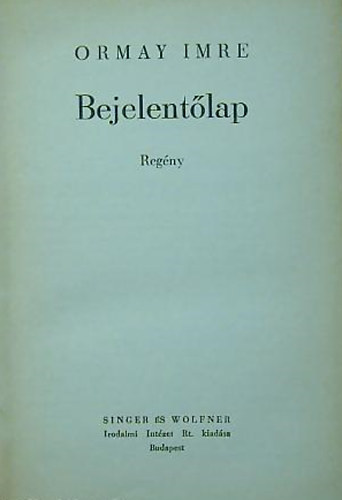 Bejelentlap. Regny.