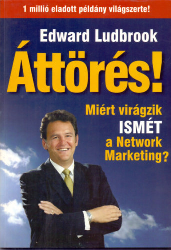 ttrs! - Mirt virgzik ISMT a Network Marketing?