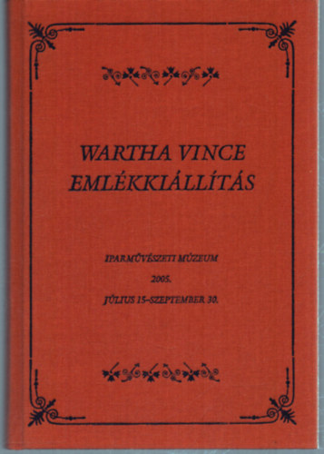 Wartha Vince emlkkillts