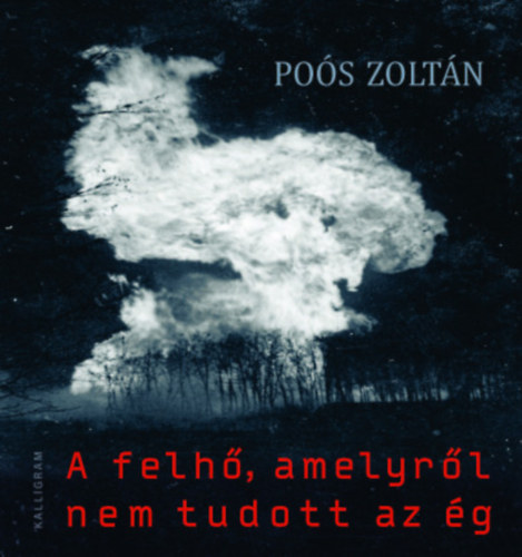 A felh, amelyrl nem tudott az g - Dediklt