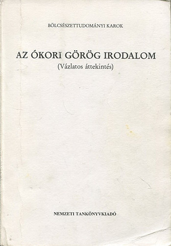 Az kori grg irodalom (vzlatos ttekints)