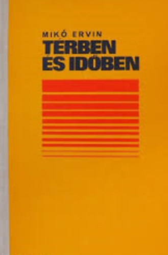 Mik� Ervin - T�rben �s id�ben