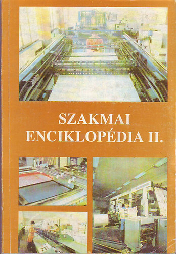Szakmai enciklopdia II. (Nyomdaipar)