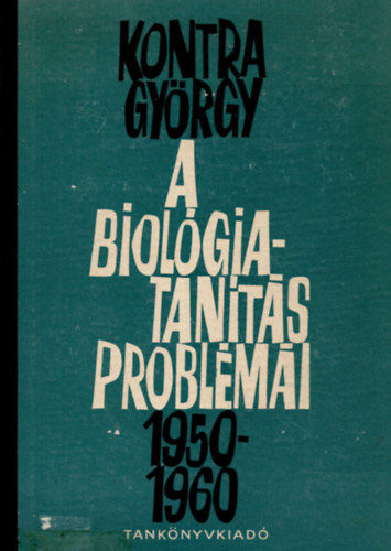 A biolgiatants problmi 1950-1960