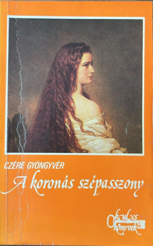 A koron�s sz�passzony (Erzs�bet magyar kir�lyn�)