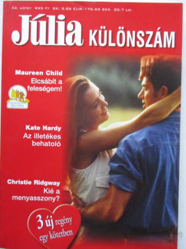 Jlia klnszm 32. ktet (Elcsbt a felesgem!, Az illetkes behatol, Ki a menyasszony?)