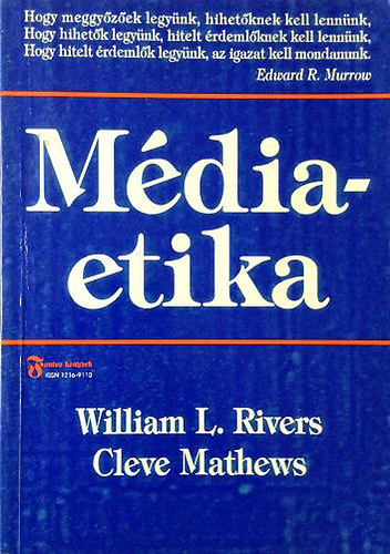 W. Rivers; C. Mathews - Mdiaetika (fontos knyvek)