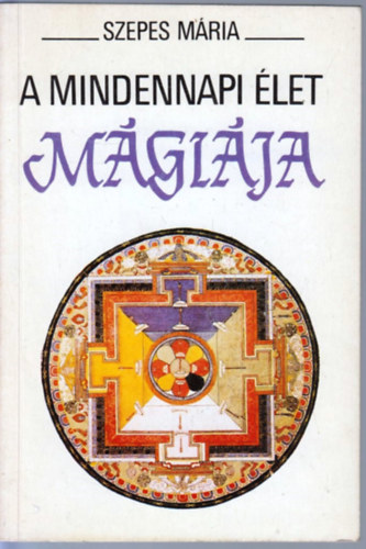 A mindennapi let mgija