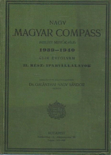 Nagy Magyar Compass 1939-1940, (II. rsz: Iparvllalatok)