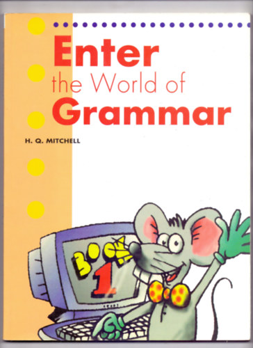 Enter the world of Grammar Book 1.