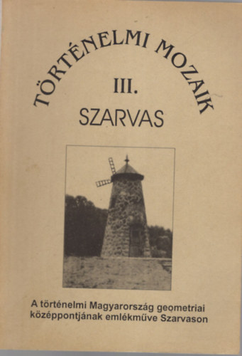 Szilvssy Lszl dr. - Szarvas (1918-1944) (Trtnelmi mozaik III.)
