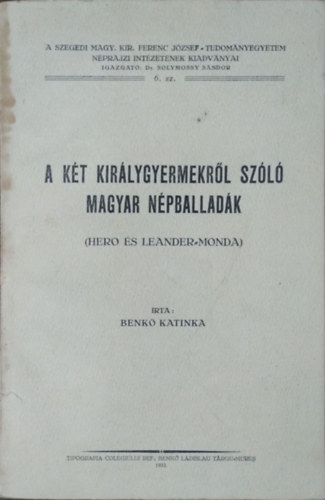 A kt kirlygyermekrl szl magyar npballadk (Hero s Leander-monda)