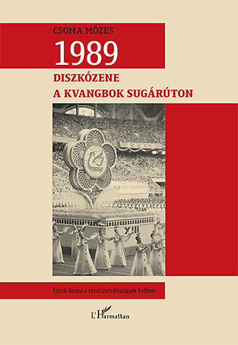 1989 - Diszkzene a Kvangbok sugrton