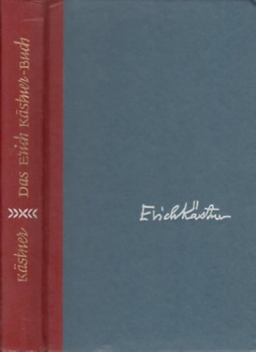 Das Erich Kästner-Buch. Gedichte und Prosa