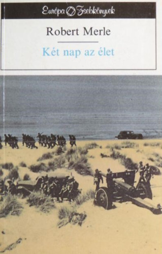 Kt nap az let (Week-end a Zuydcoote) - Gera Gyrgy fordtsban; Eurpa Zsebknyvek