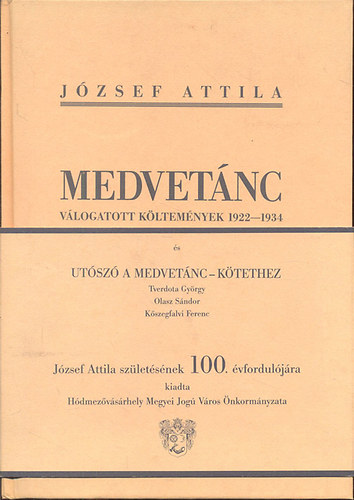 Medvet�nc I-II. (V�logatott k�ltem�nyek 1922-1934)- hasonm�s kiad�s, k�s�r�f�zettel