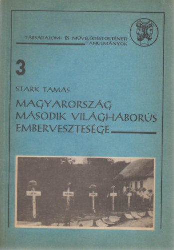 Magyarorsz�g m�sodik vil�gh�bor�s embervesztes�ge